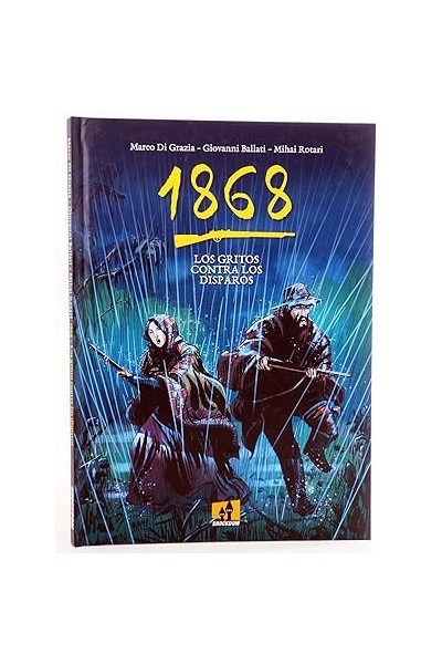 1868 LOS GRITOS CONTRA LOS DISPAROS